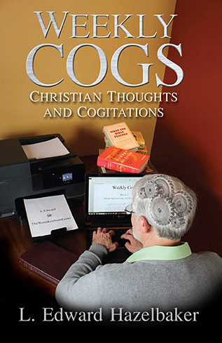 Weekly Cogs: Christian Thoughts and Cogitations
