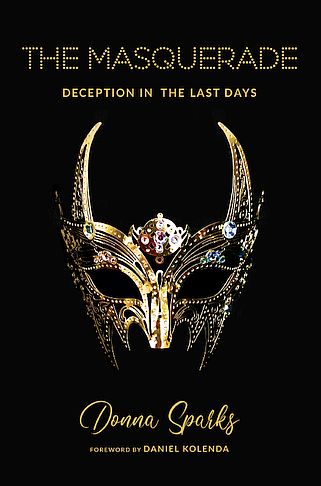 The Masquerade: Deception in the Last Days
